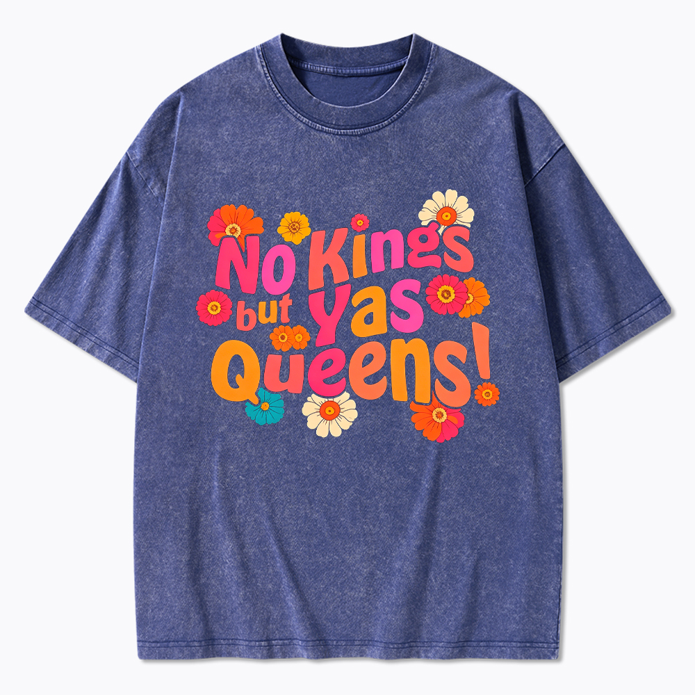 No Kings But Yas Queen Washed T-Shirt
