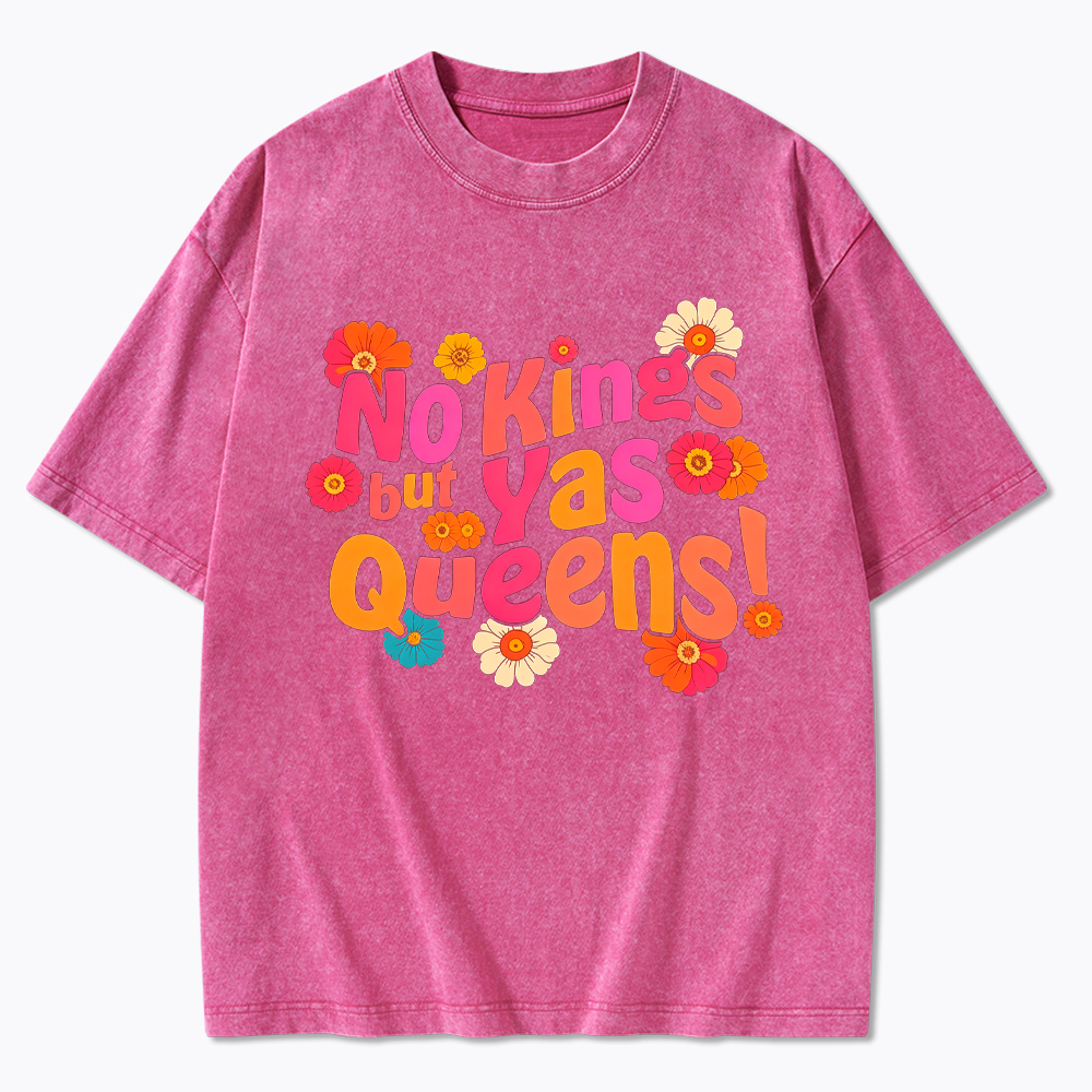No Kings But Yas Queen Washed T-Shirt