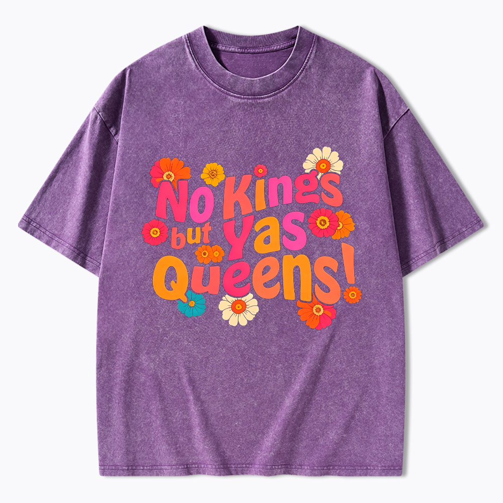 No Kings But Yas Queen Washed T-Shirt
