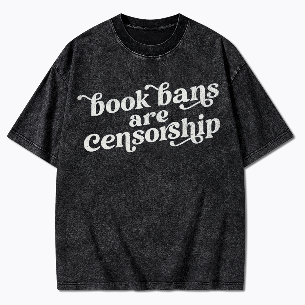 Book Bans are Censorship Washed T-Shirt