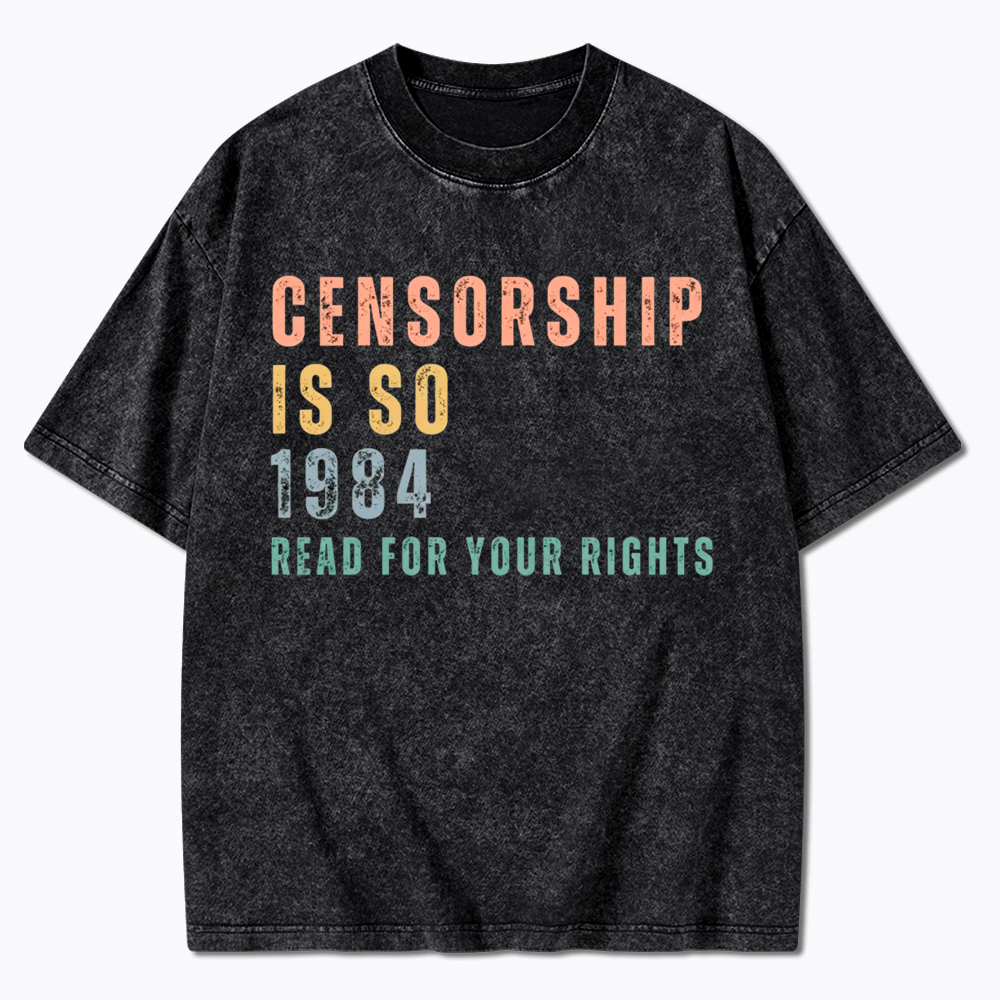 Library Censorship Is So 1984 Washed T-Shirt
