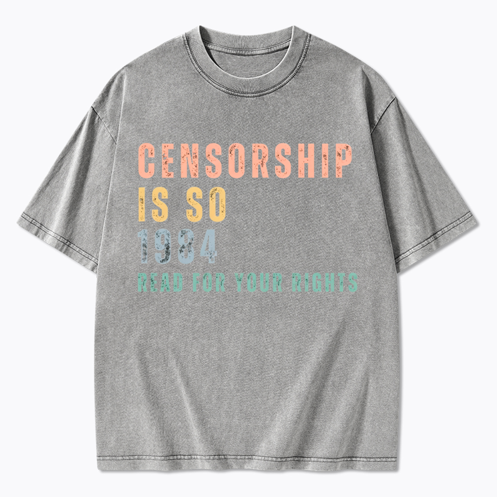 Library Censorship Is So 1984 Washed T-Shirt