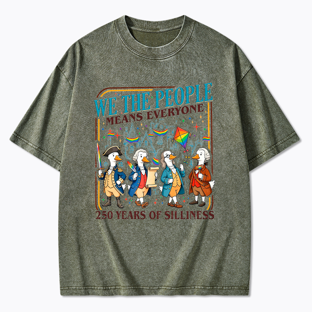 We The People Means Everyone LGBTQ Goose Washed T-Shirt