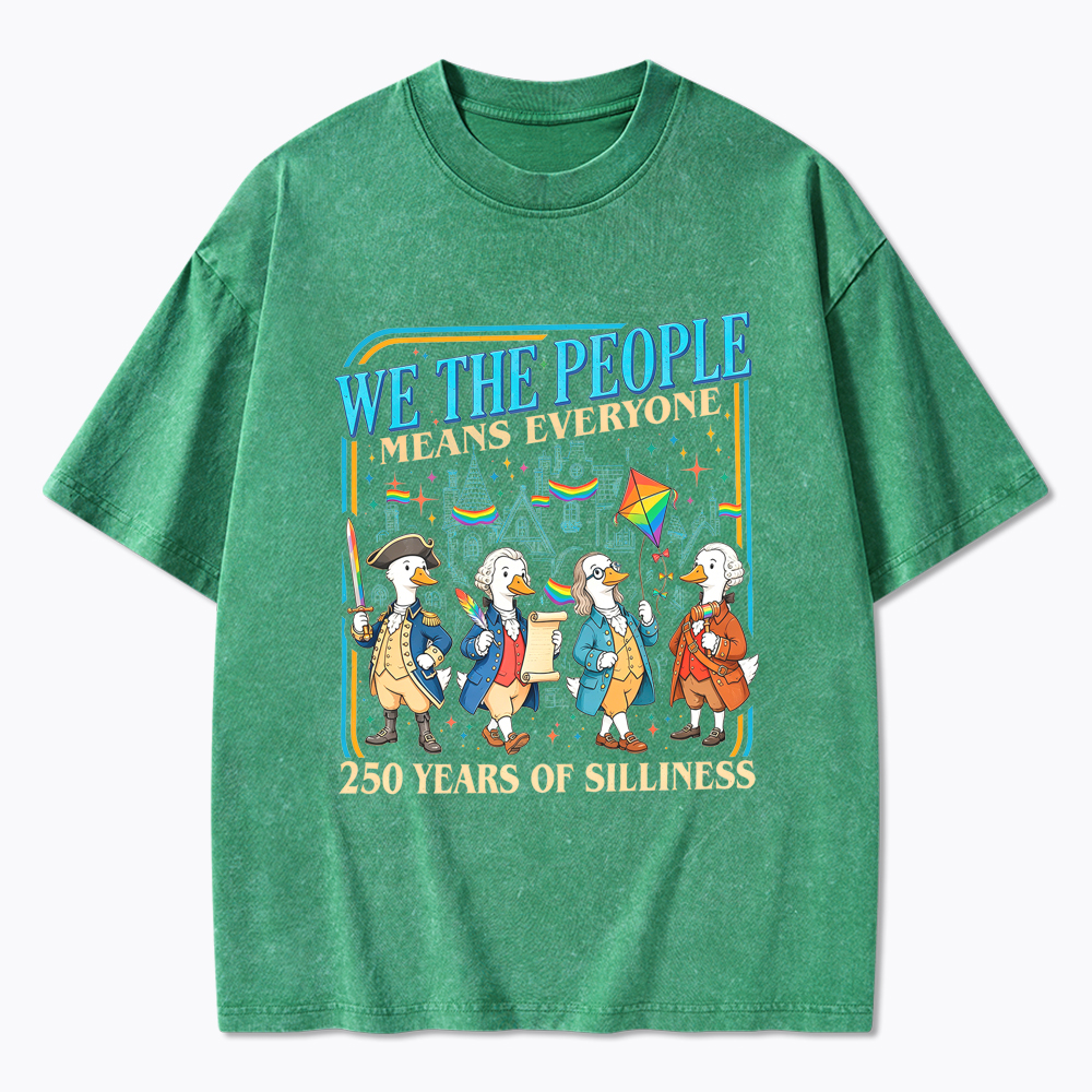 We The People Means Everyone LGBTQ Goose Washed T-Shirt