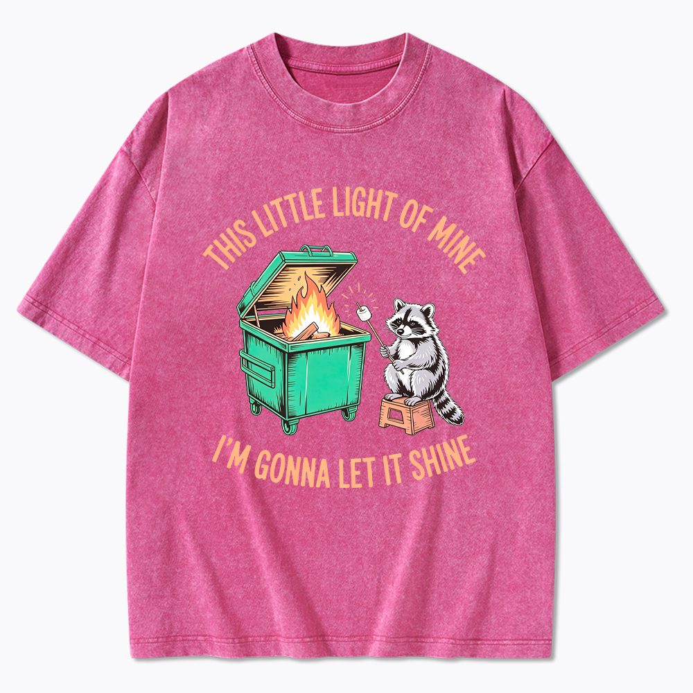 This Little Light Of Mine I'm Gonna Let It Shine Washed T-Shirt