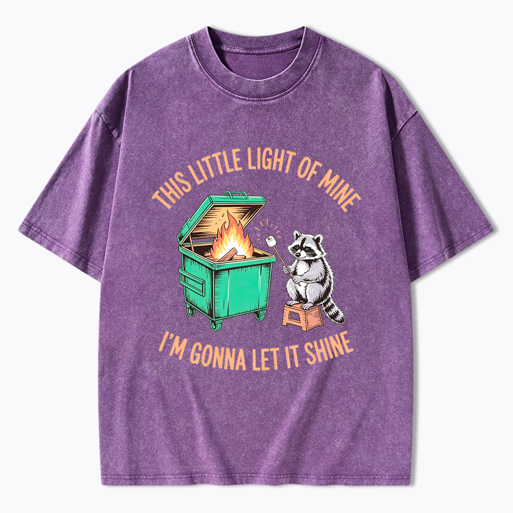 This Little Light Of Mine I'm Gonna Let It Shine Washed T-Shirt