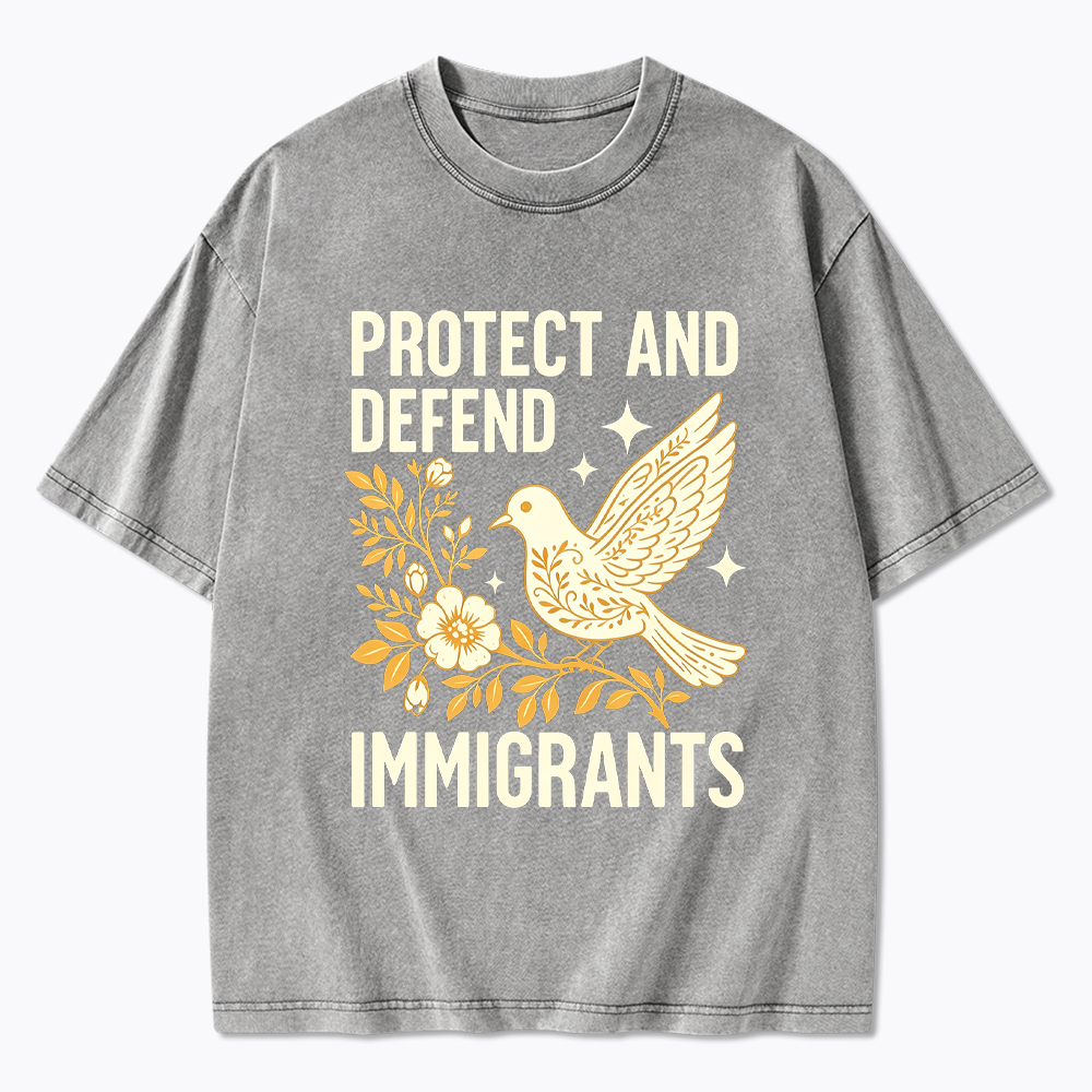 Protect and Defend Immigrants Washed T-Shirt