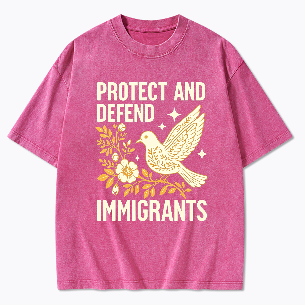 Protect and Defend Immigrants Washed T-Shirt