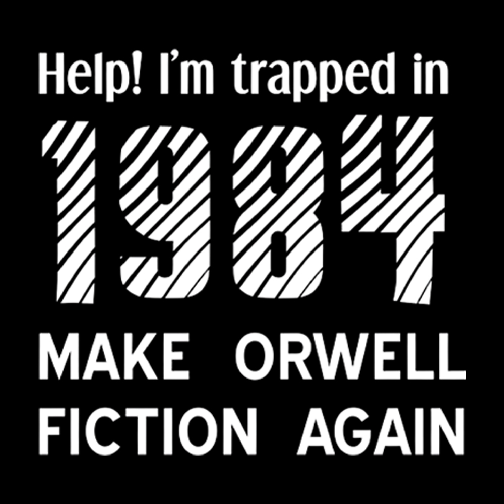 1984 Make Orwell Fiction Again Washed T-Shirt