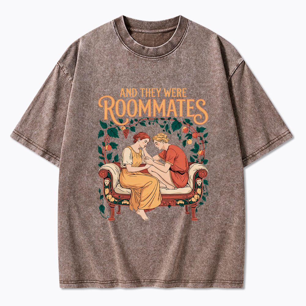 And They Were Roommates Lesbian Pride Month Washed T-Shirt