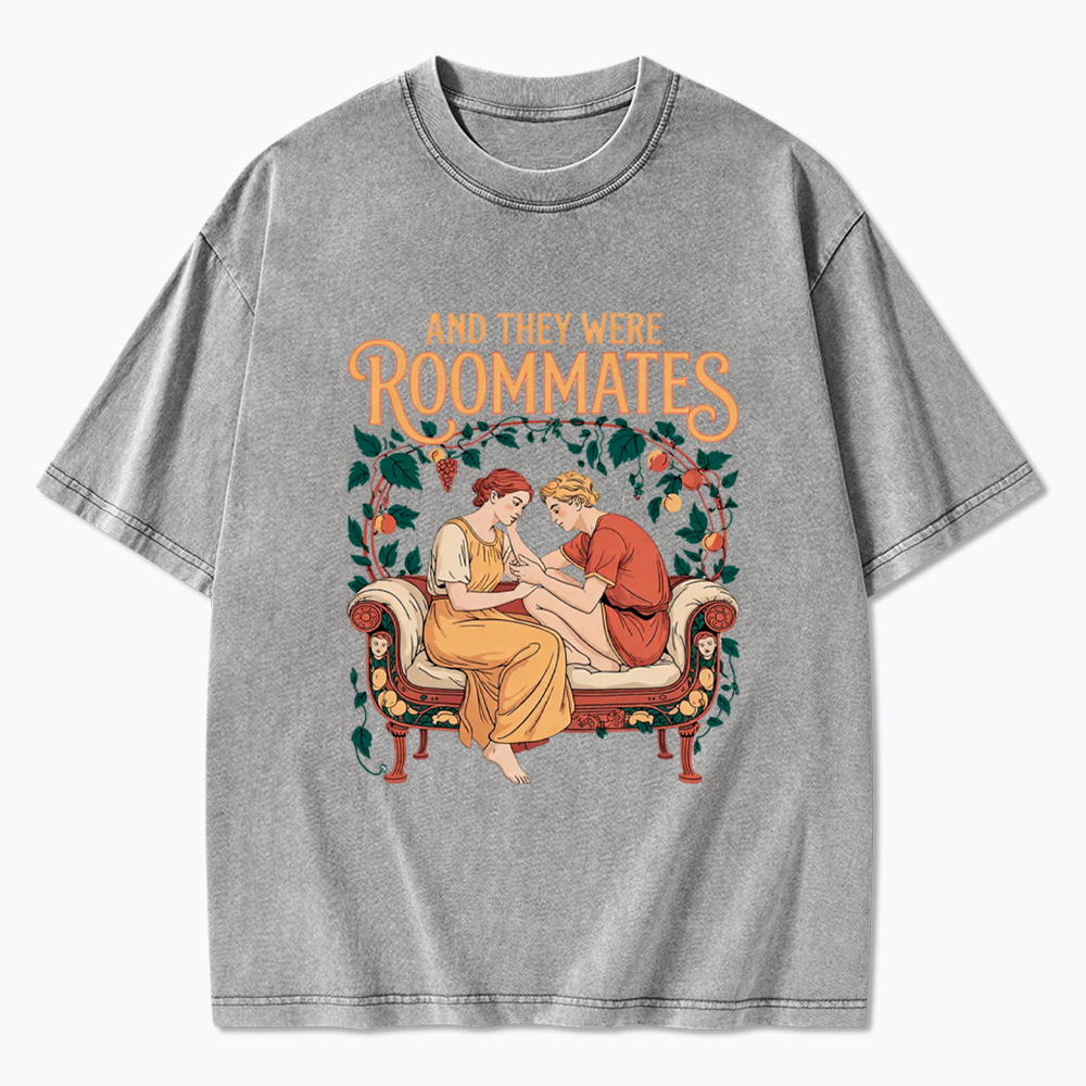 And They Were Roommates Lesbian Pride Month Washed T-Shirt
