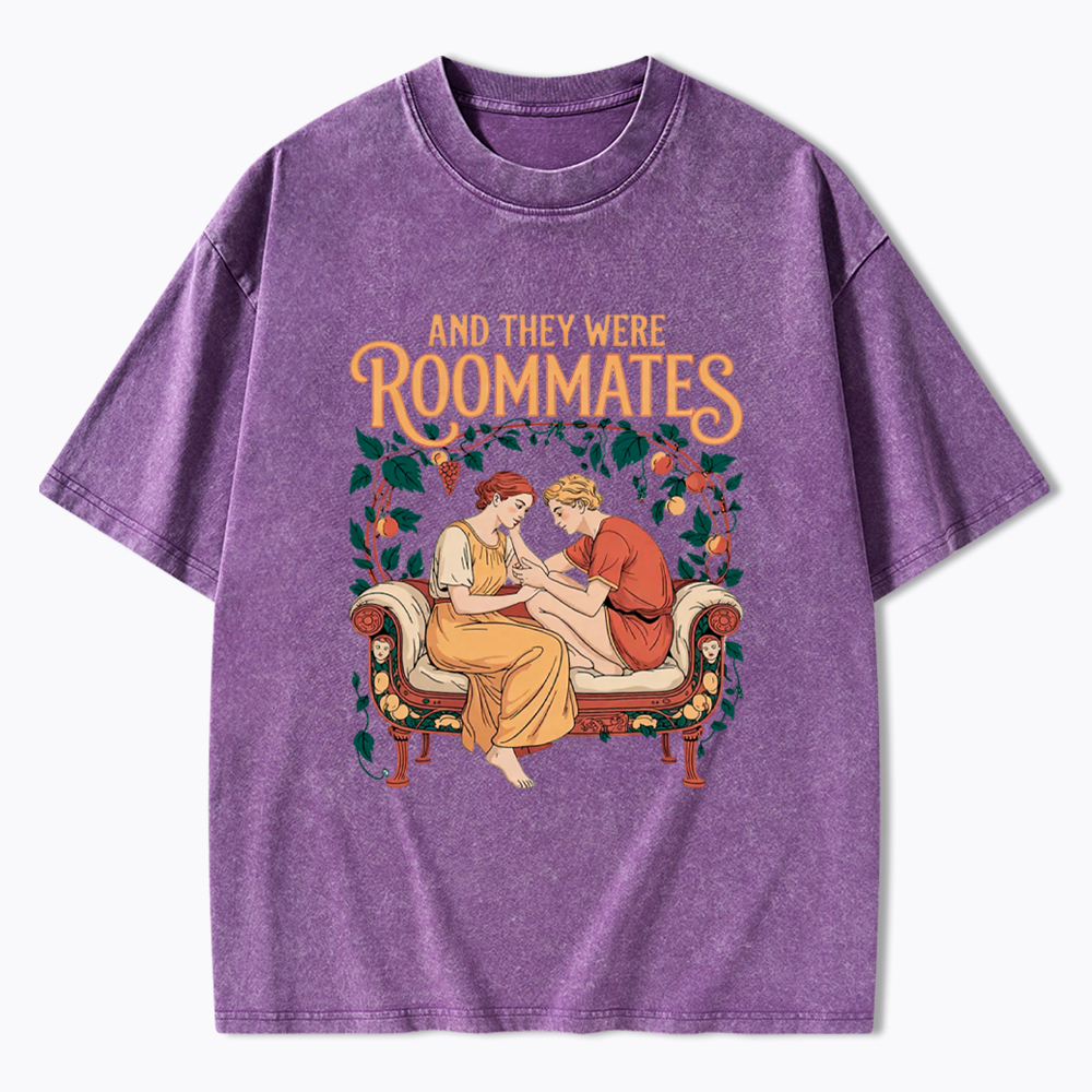 And They Were Roommates Lesbian Pride Month Washed T-Shirt