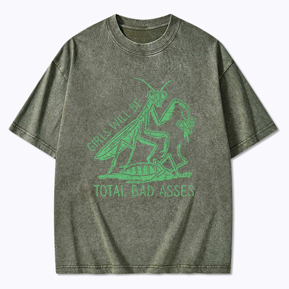 Girls Will Be Bad Asses Washed T-Shirt