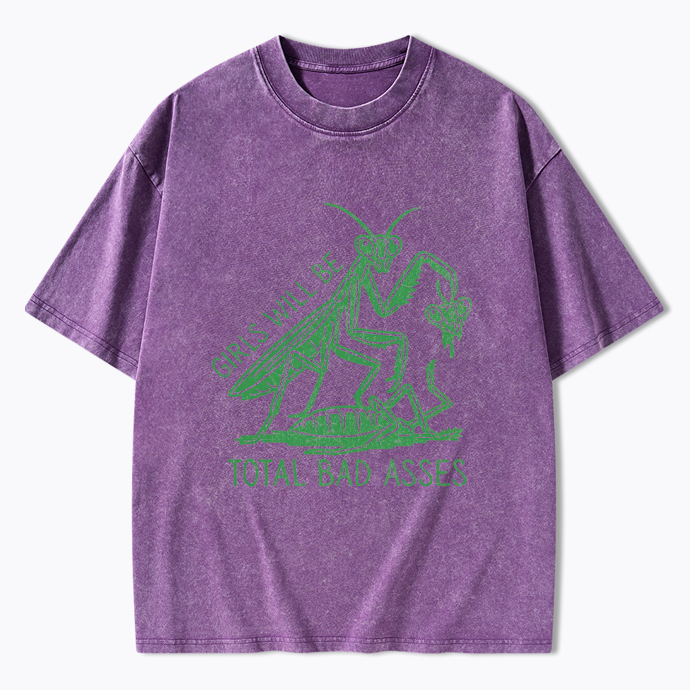 Girls Will Be Bad Asses Washed T-Shirt