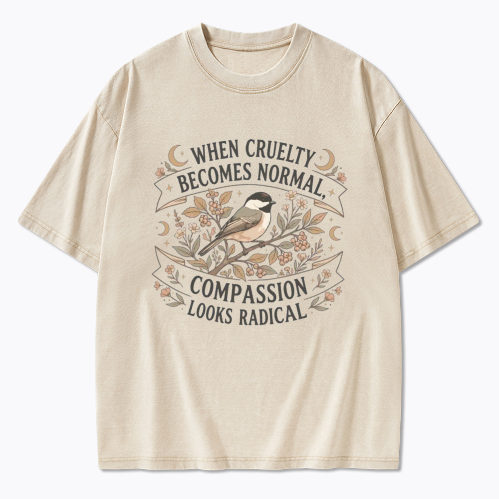 When Cruelty Becomes Normal Social Justice Washed T-Shirt