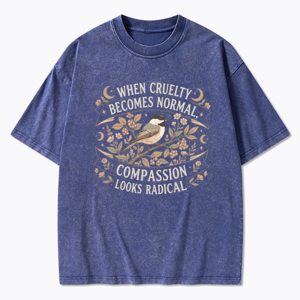 When Cruelty Becomes Normal Social Justice Washed T-Shirt