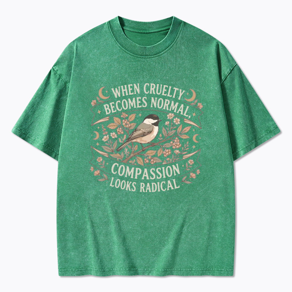 When Cruelty Becomes Normal Social Justice Washed T-Shirt