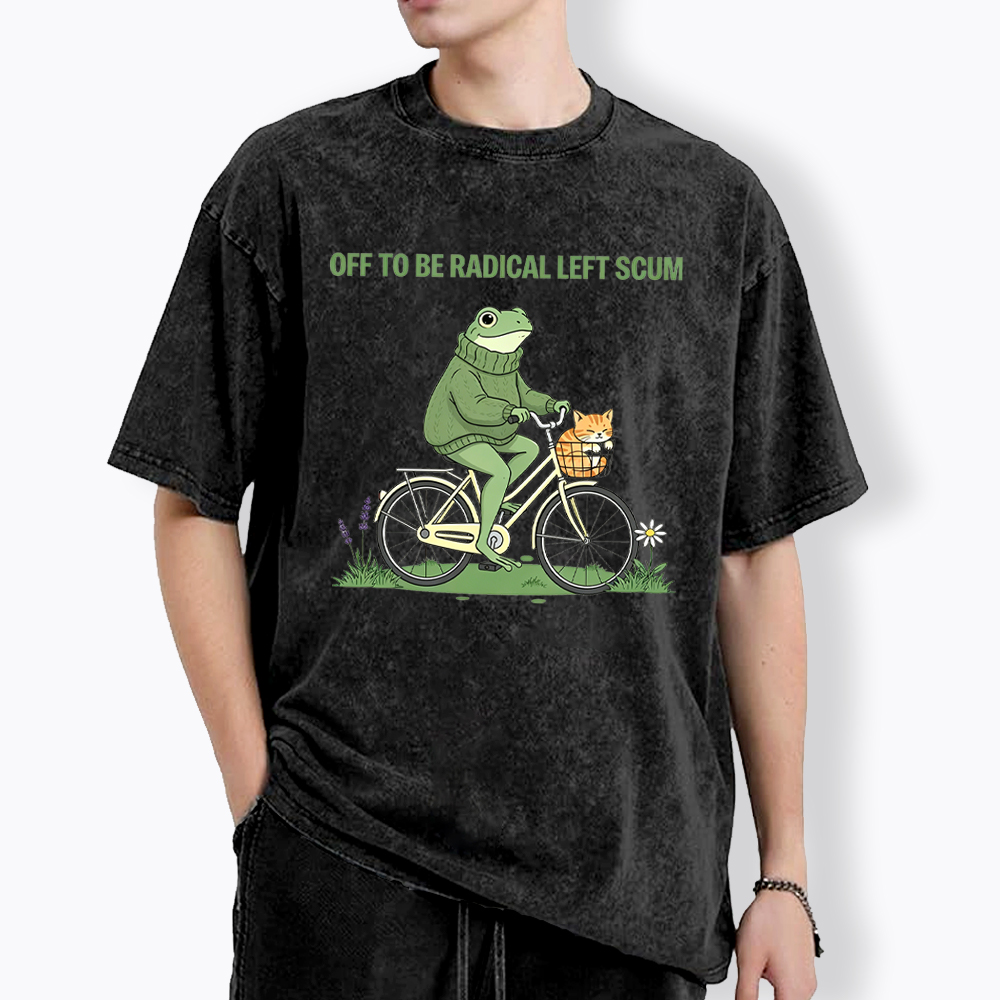 Off To Be Radical Left Scum Washed T-Shirt