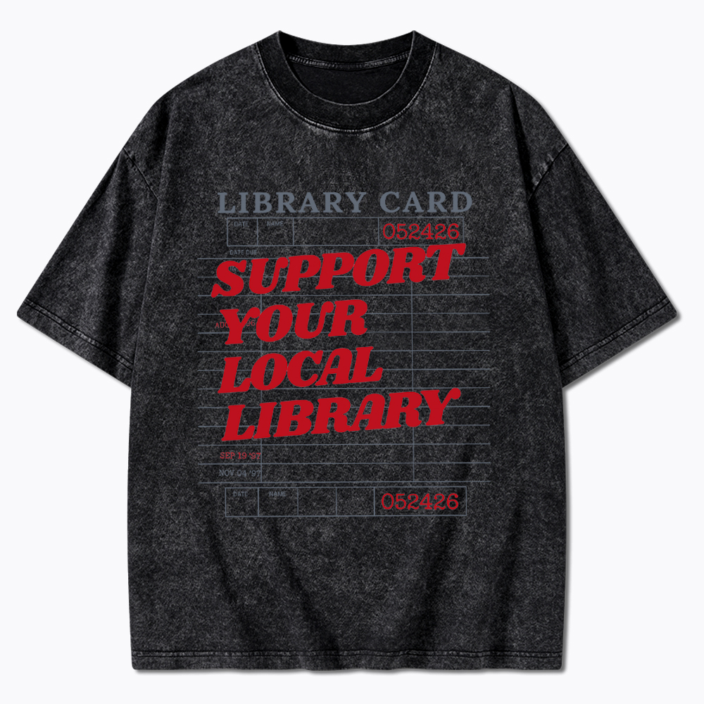 Support your Local Library Washed T-Shirt