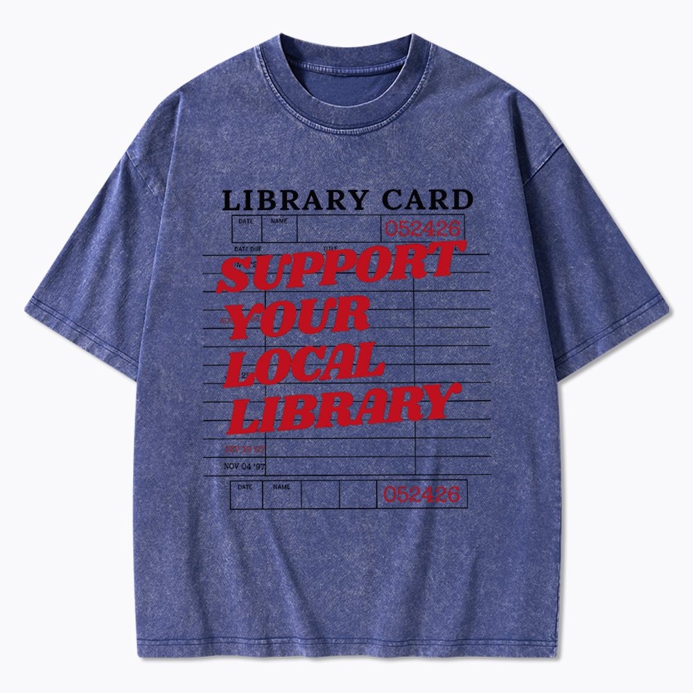 Support your Local Library Washed T-Shirt