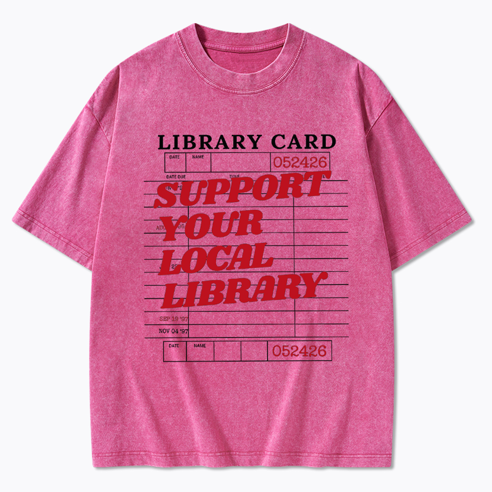 Support your Local Library Washed T-Shirt