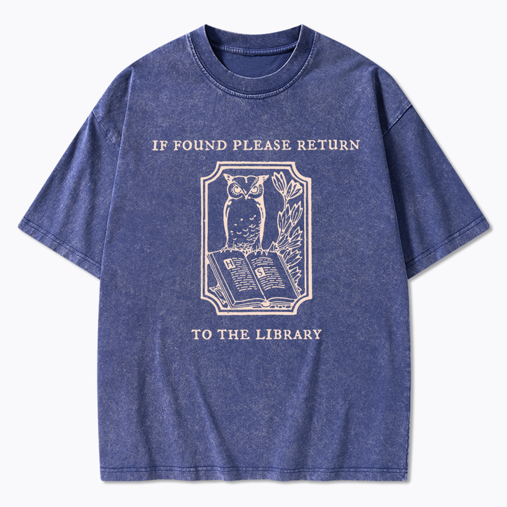 If Found Please Return to the Library Support Public Libraries Washed T-Shirt