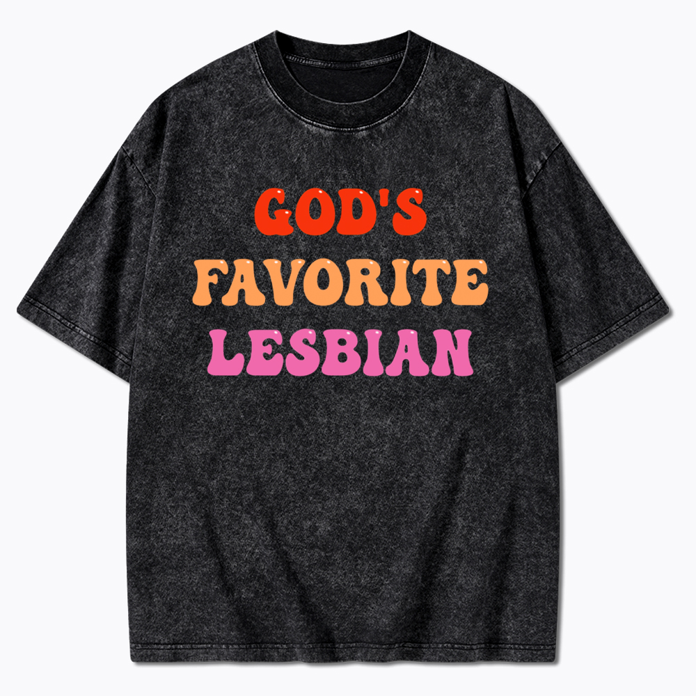 God's Favorite Lesbian LGBTQ Pride Ally Washed T-Shirt