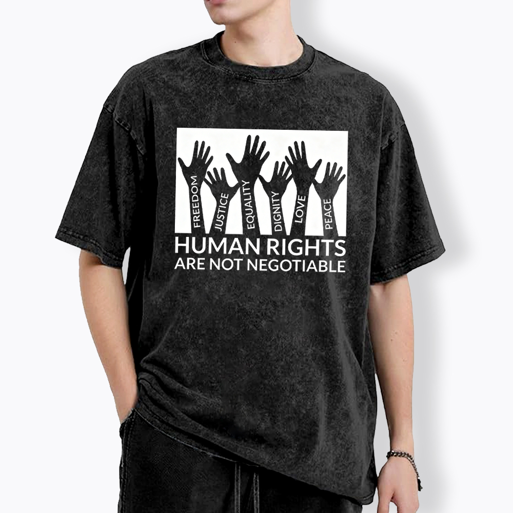 Human Rights are not Negitiable Washed T-Shirt