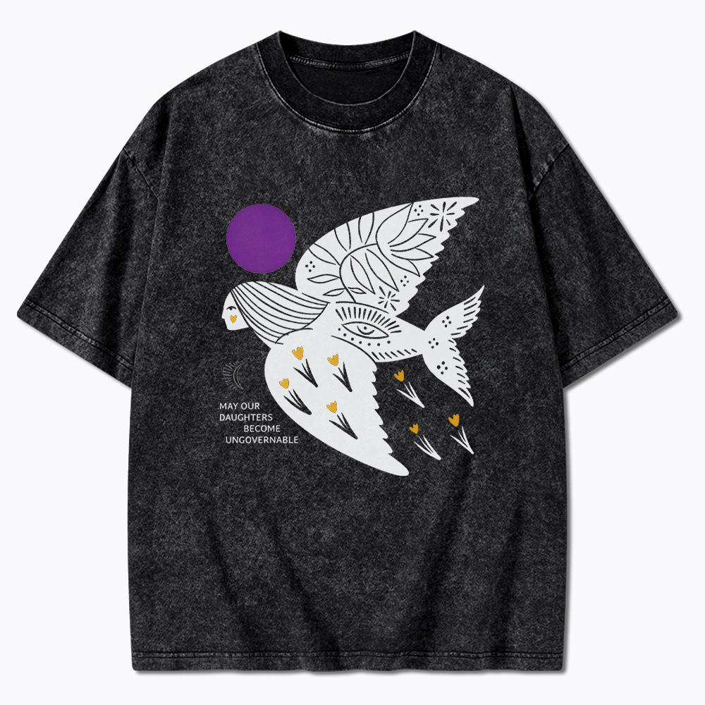 May Our Daughters Be Ungovernable Washed T-Shirt