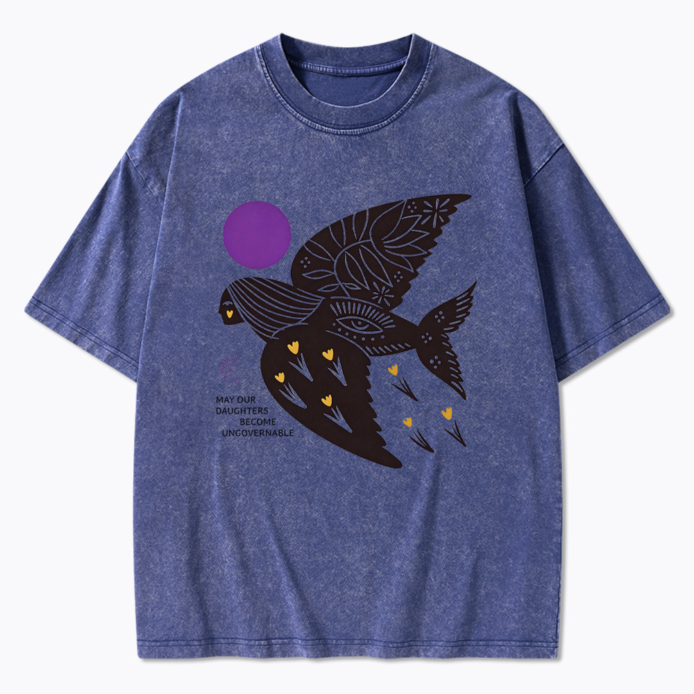 May Our Daughters Be Ungovernable Washed T-Shirt
