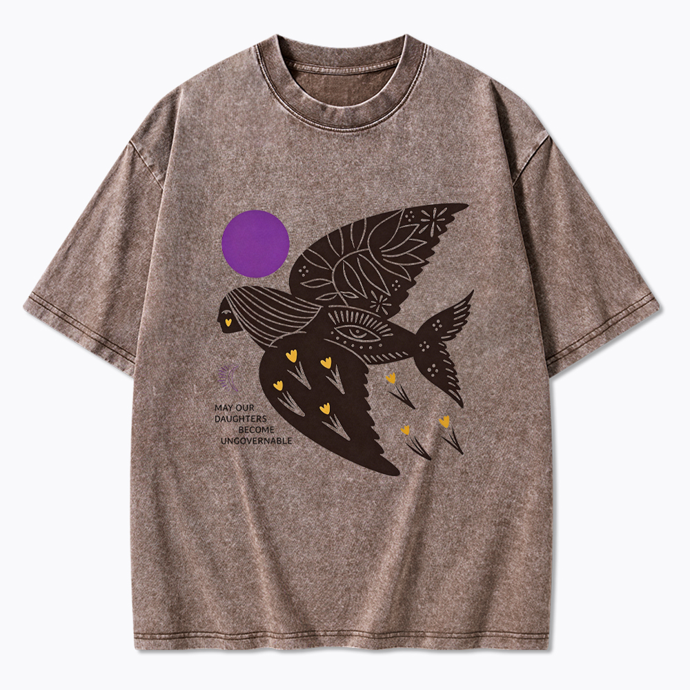May Our Daughters Be Ungovernable Washed T-Shirt