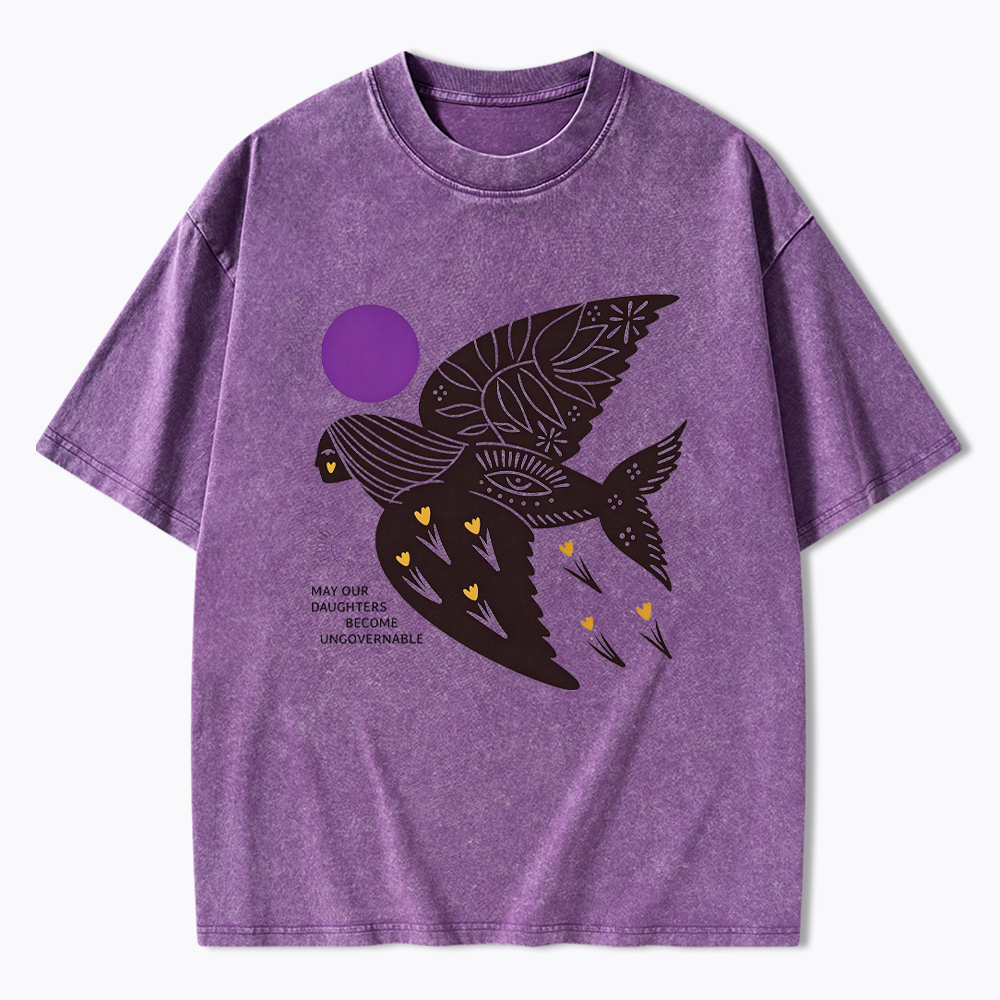 May Our Daughters Be Ungovernable Washed T-Shirt