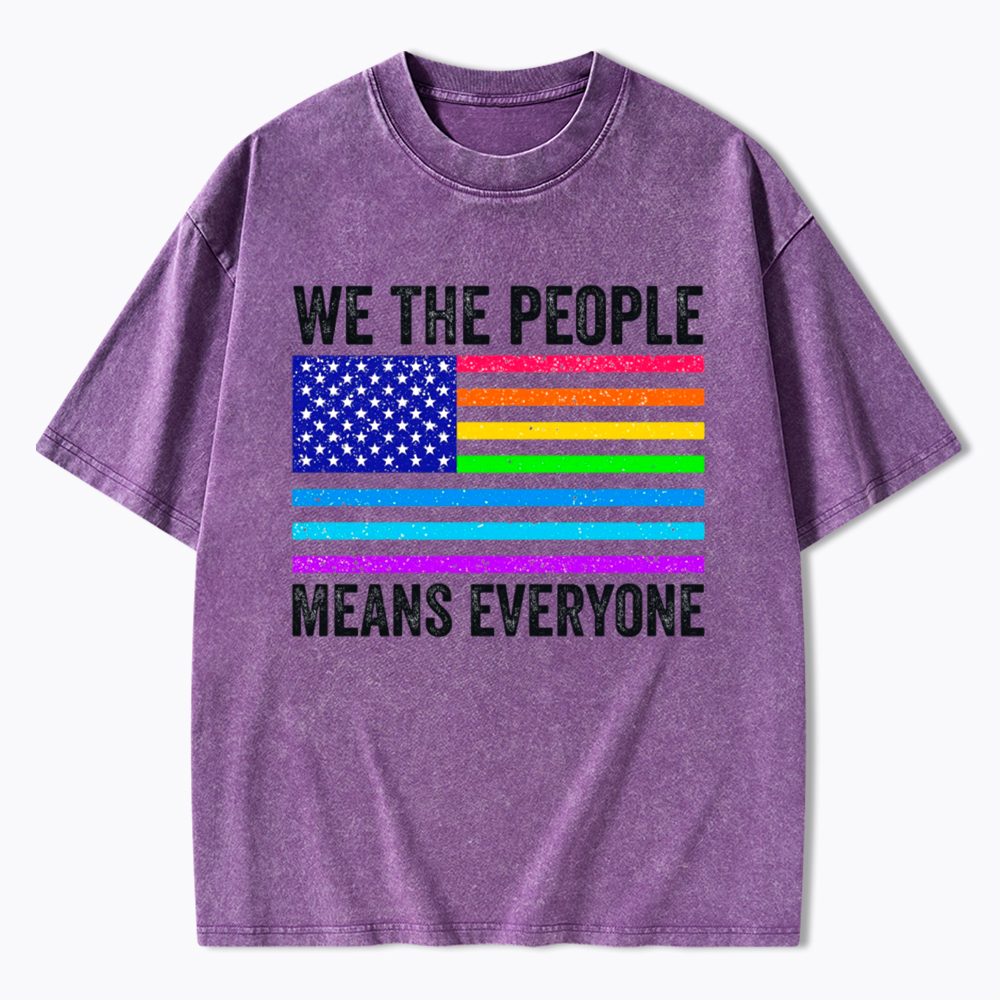 LGBTQ Pride We The People Means Everyone Washed T-Shirt