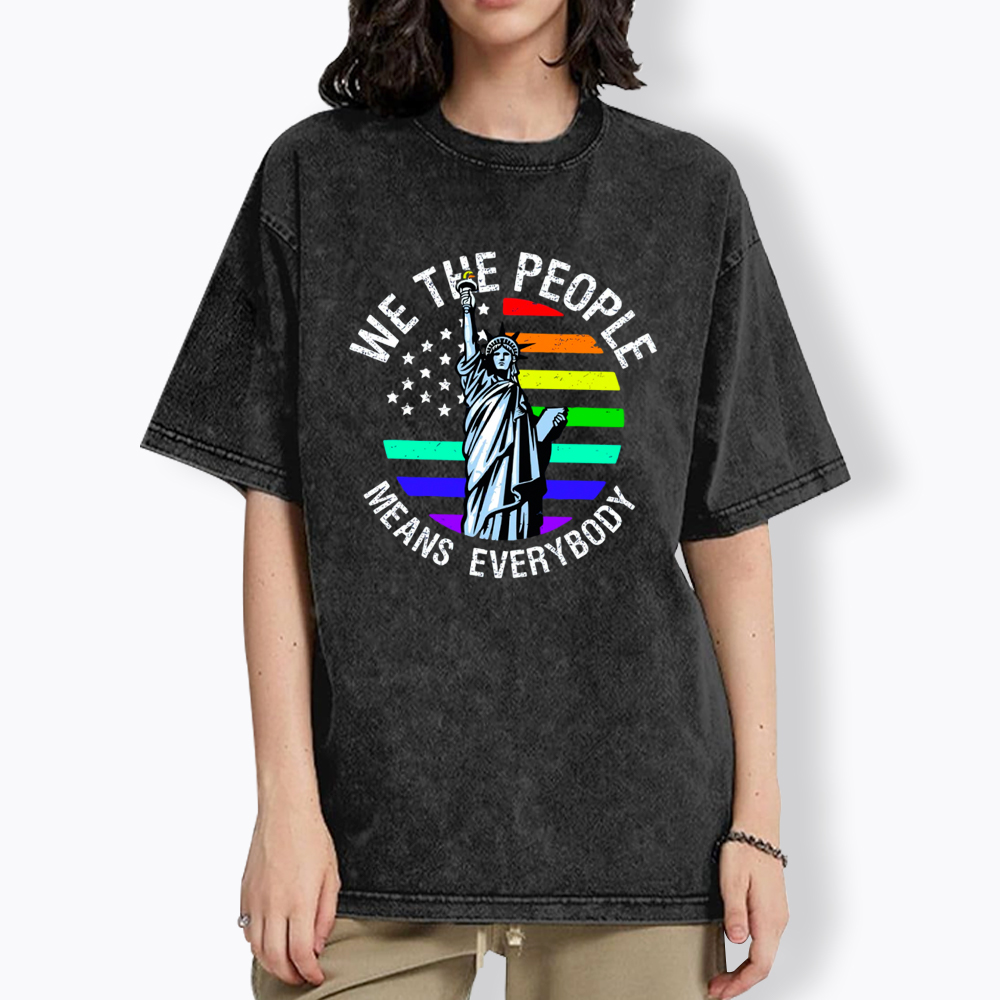 We The People Means Everyone Washed T-Shirt