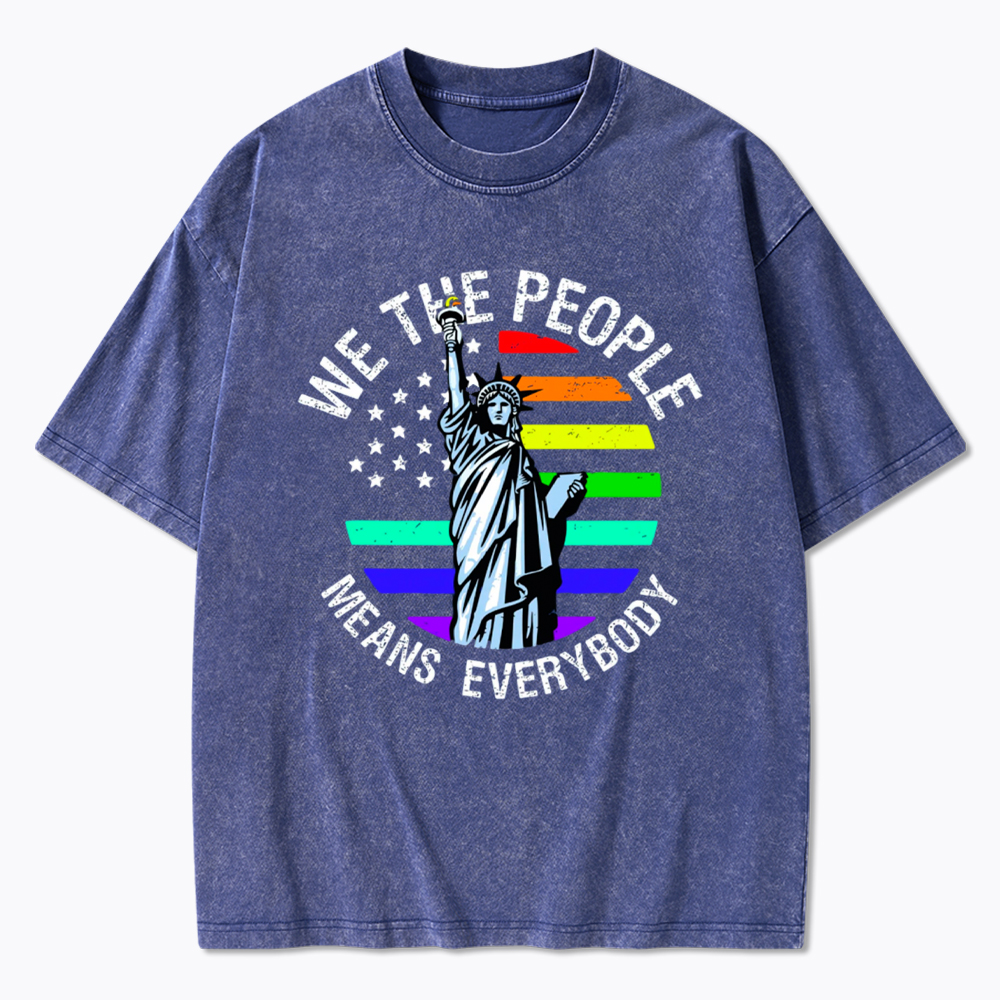 We The People Means Everyone Washed T-Shirt