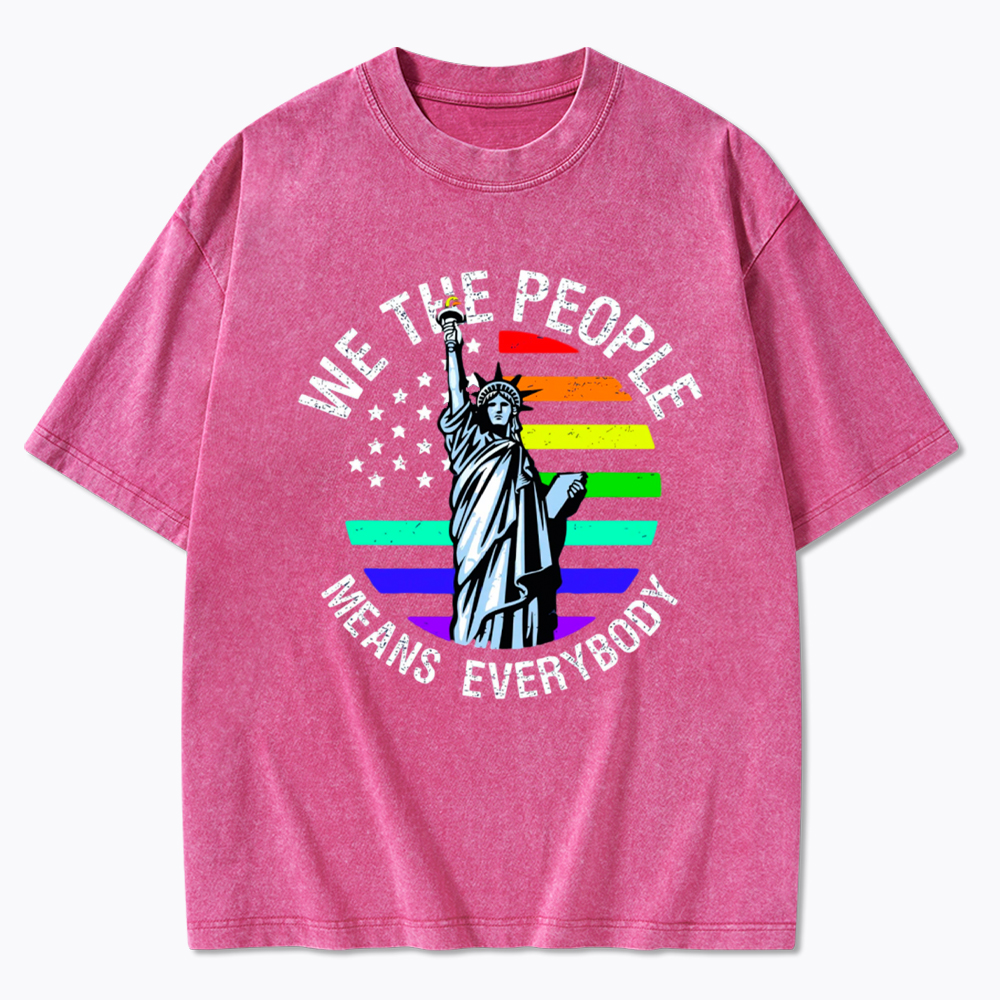 We The People Means Everyone Washed T-Shirt