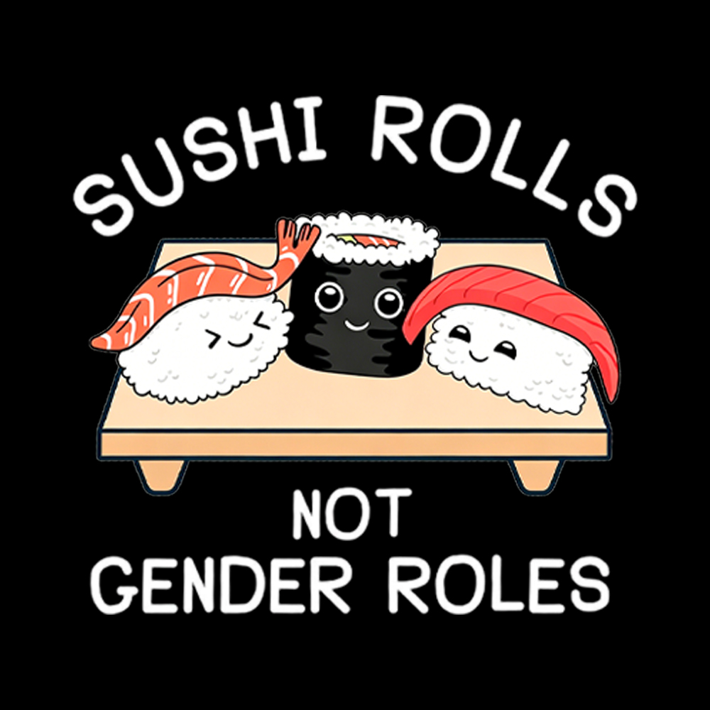 Sushi Rolls Not Gender Roles Washed T-Shirt