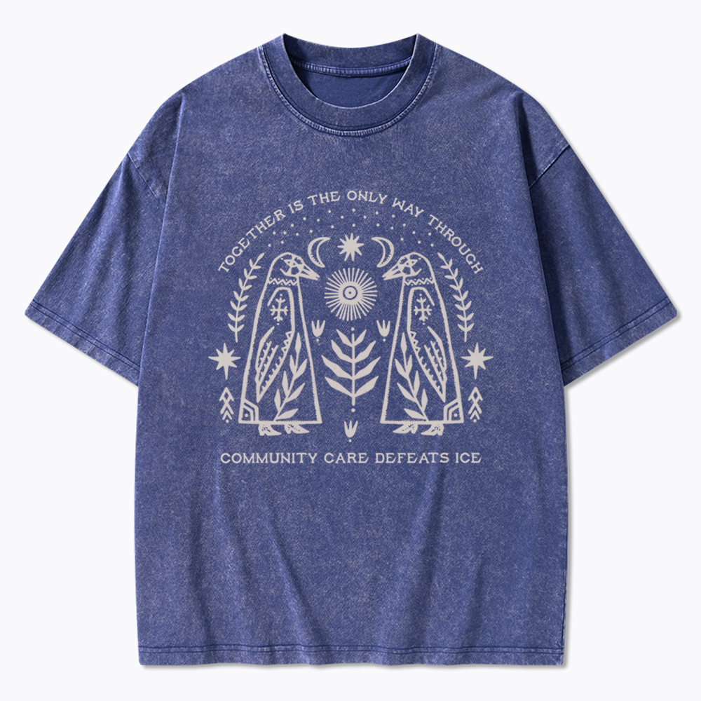 Community Care Defeats ICE Washed T-Shirt