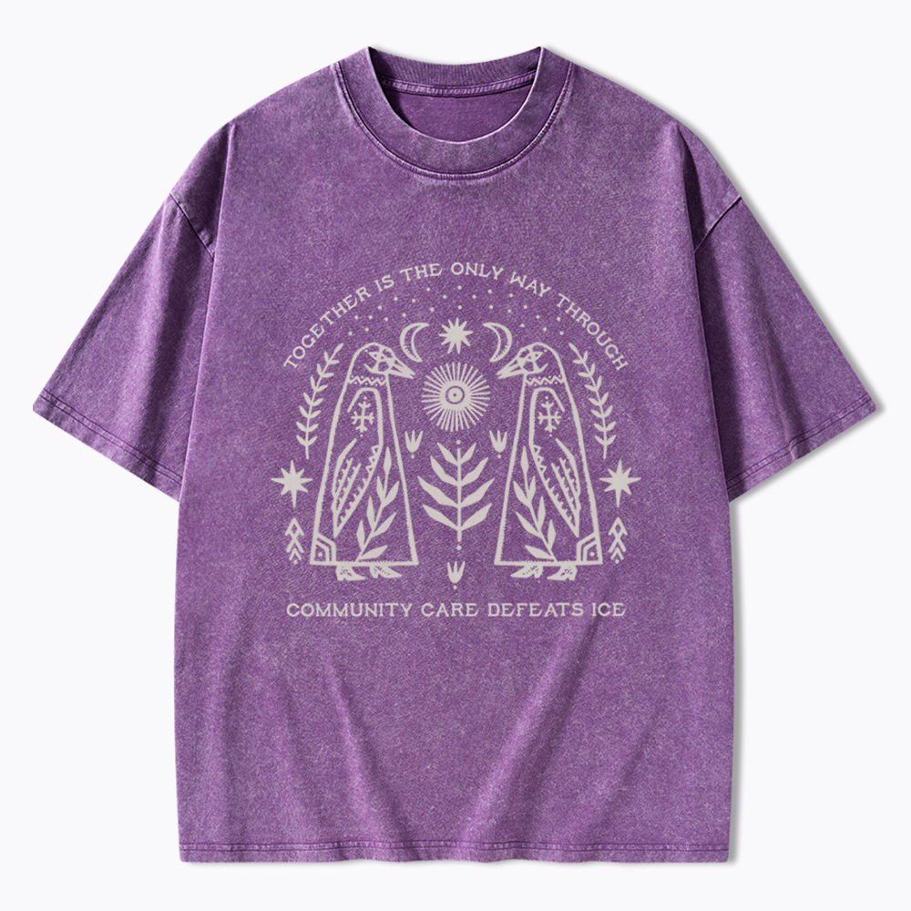 Community Care Defeats ICE Washed T-Shirt