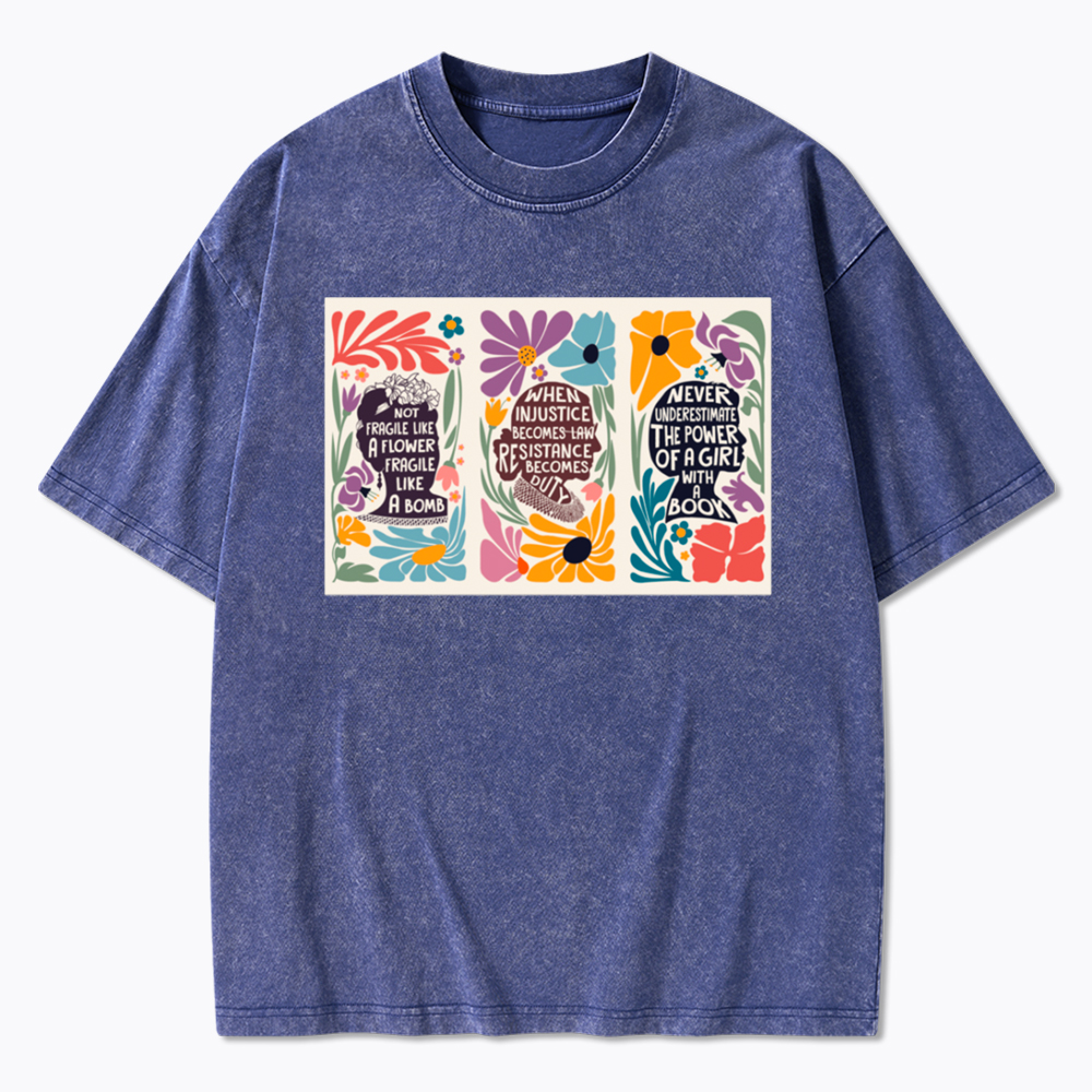 Not Fragile Like A Flower Like A Bomb RBG Floral Washed T-Shirt