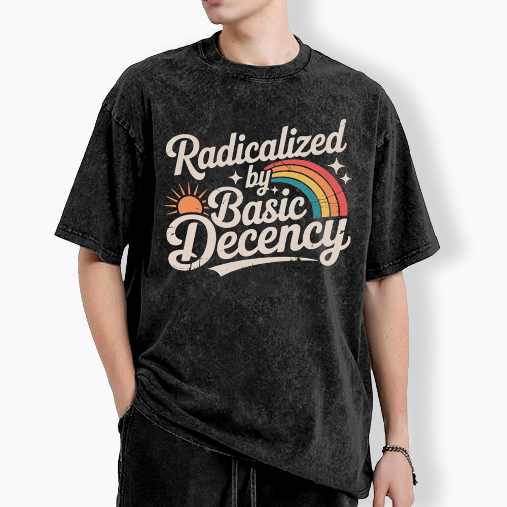 Radicalized By Basic Decency Washed T-Shirt