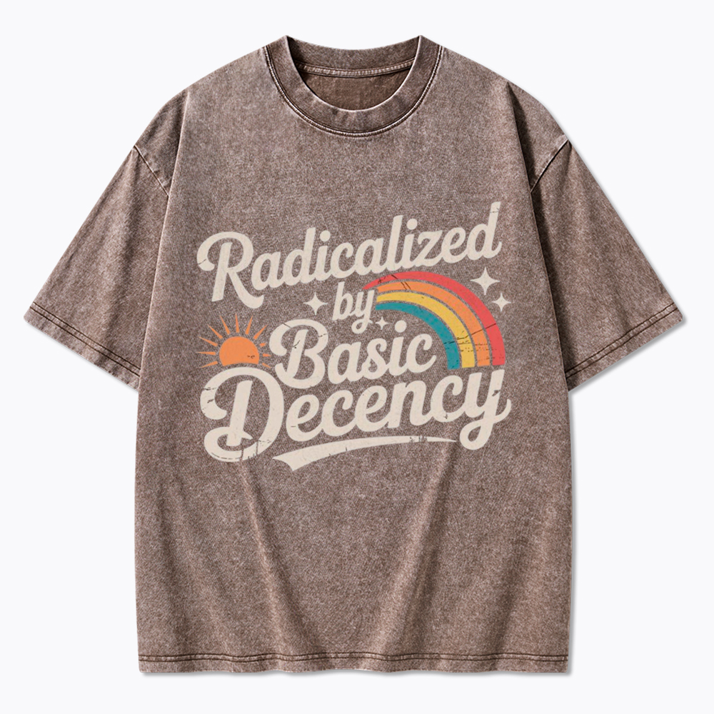Radicalized By Basic Decency Washed T-Shirt