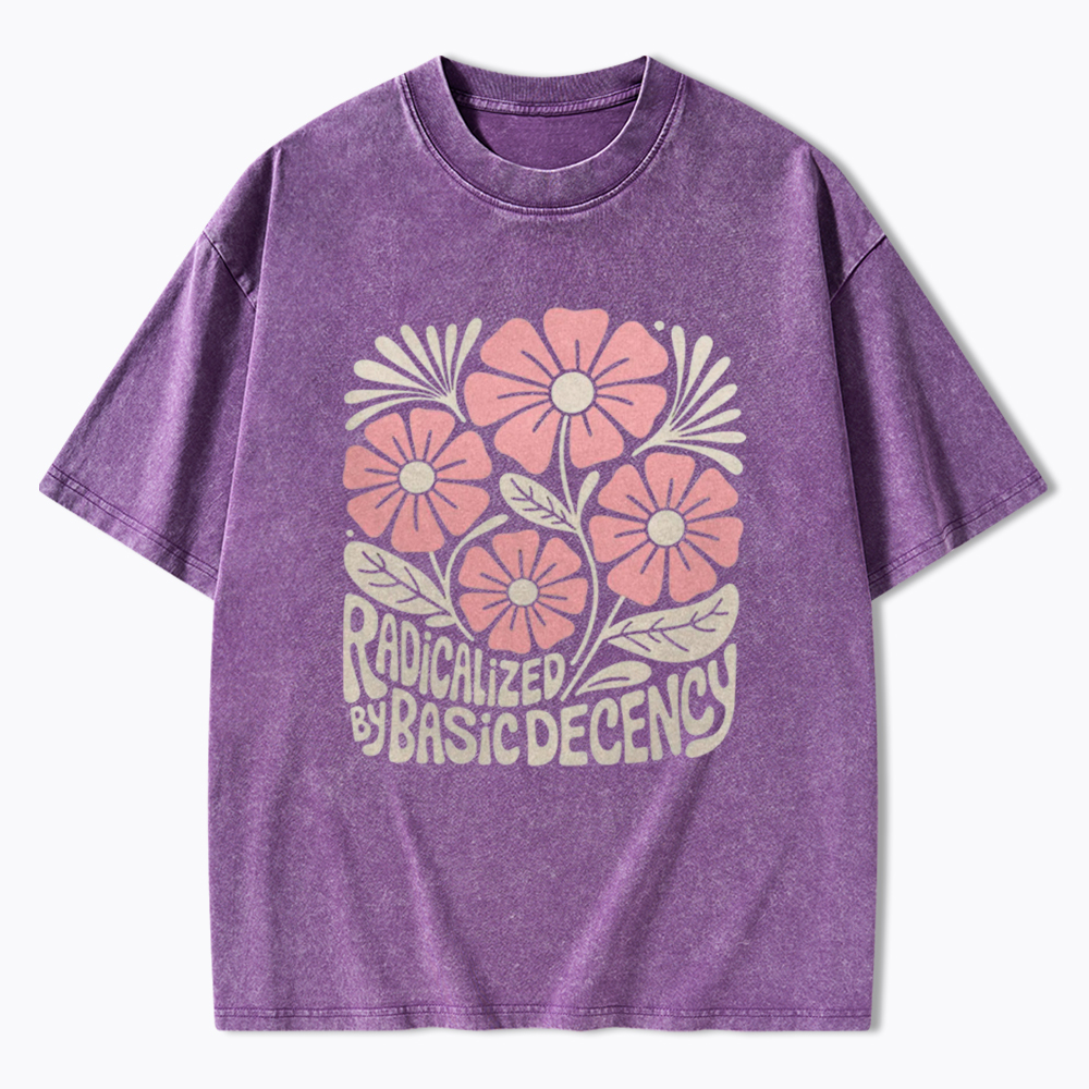 Radicalized By Basic Decency Washed T-Shirt