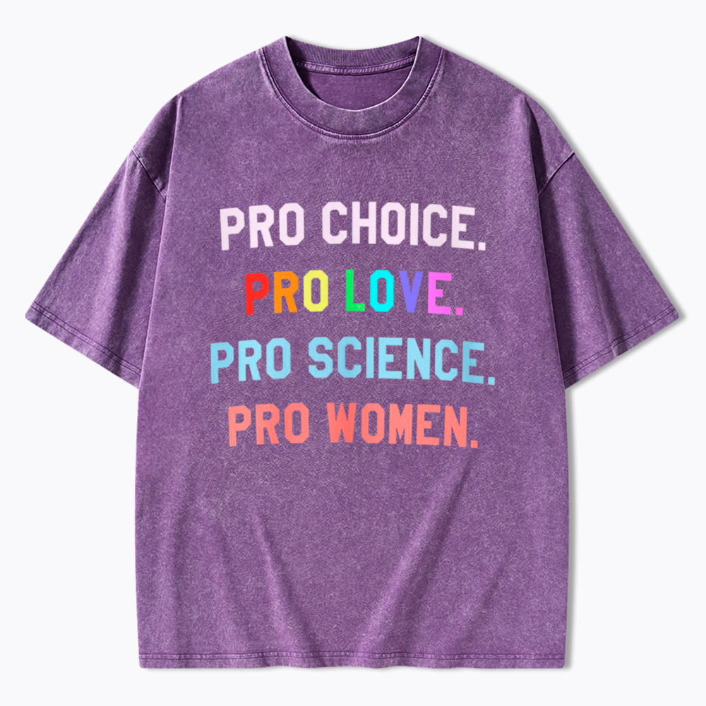 Pro Choice Pro Love Washed T-Shirt