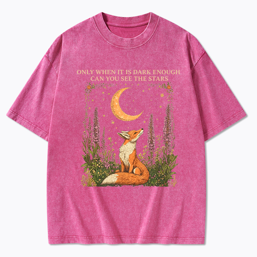 Only When It's Dark Enough Can We See The Stars Human Rights Washed T-Shirt