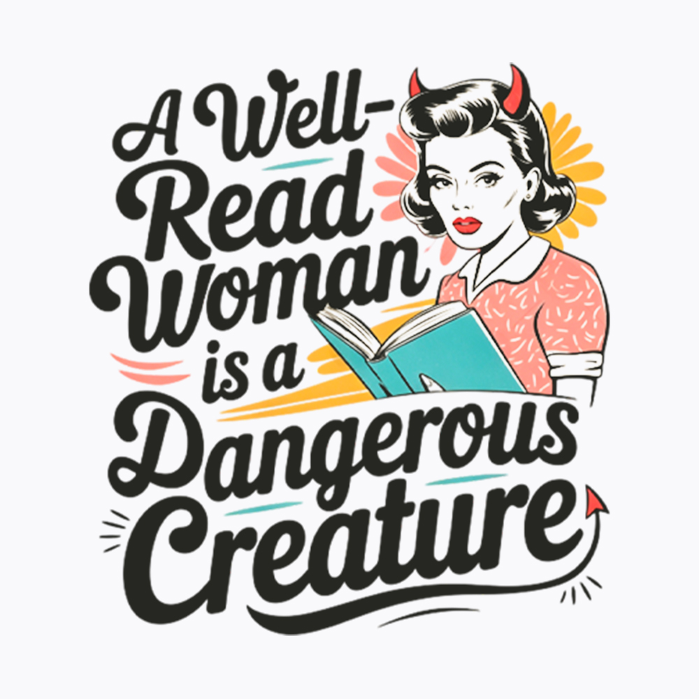 A Well Read Woman Is A Dangerous Creature Washed T-Shirt