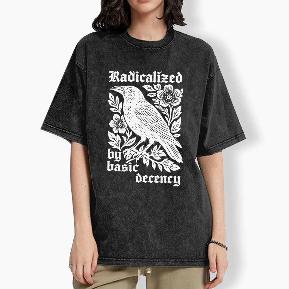 Radicalized By Basic Decency Washed T-Shirt
