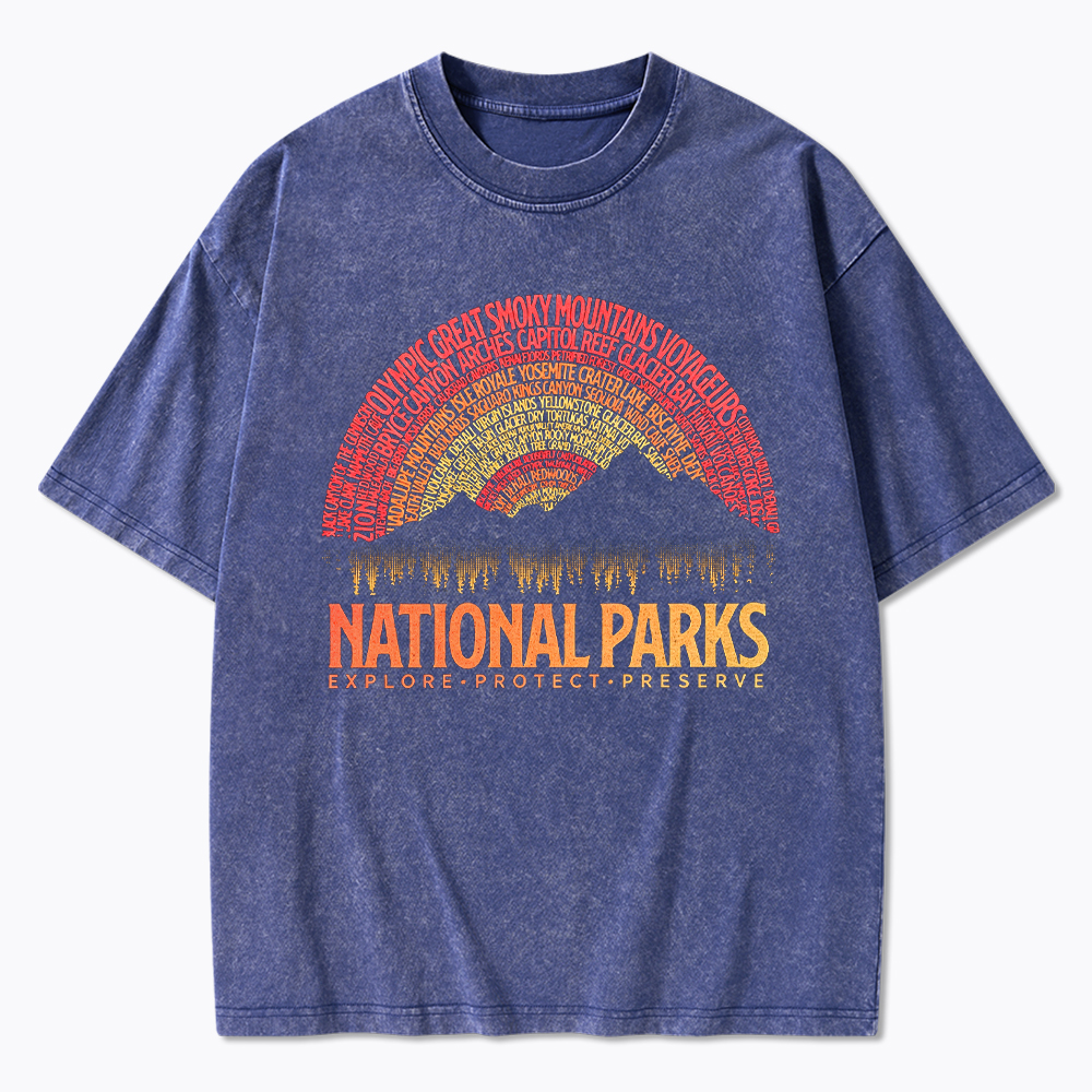 National Parks Explore Protect Preserve Washed T-Shirt