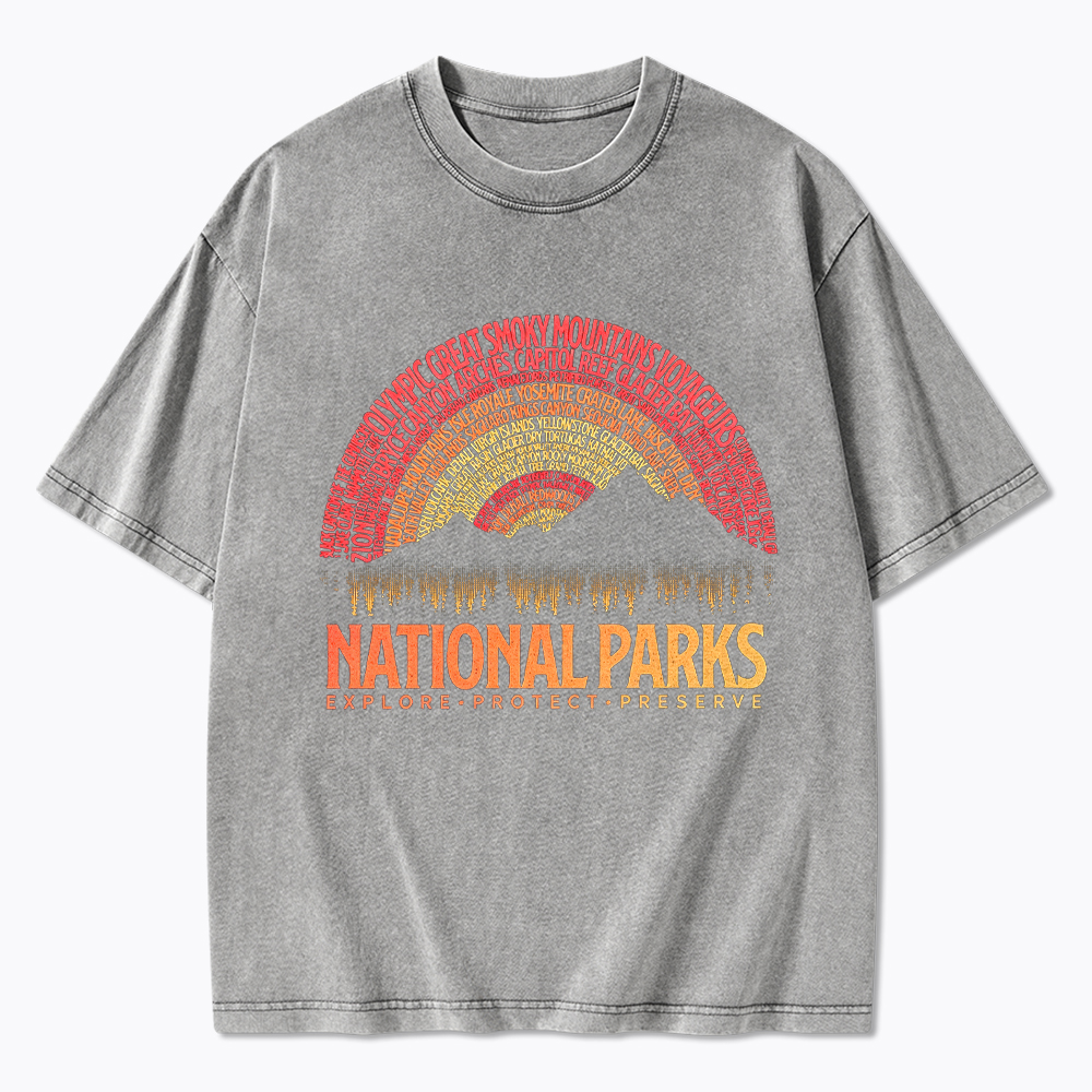 National Parks Explore Protect Preserve Washed T-Shirt