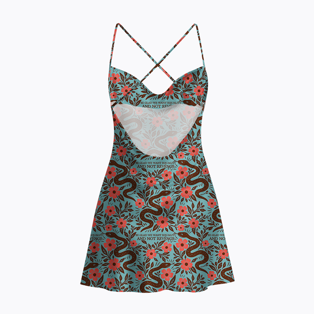 Be Glad We Want Equality and Not Revenge Feminist Satin Cross Back Mini Dresses
